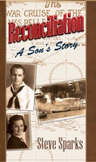 Reconciliation A Son's Story